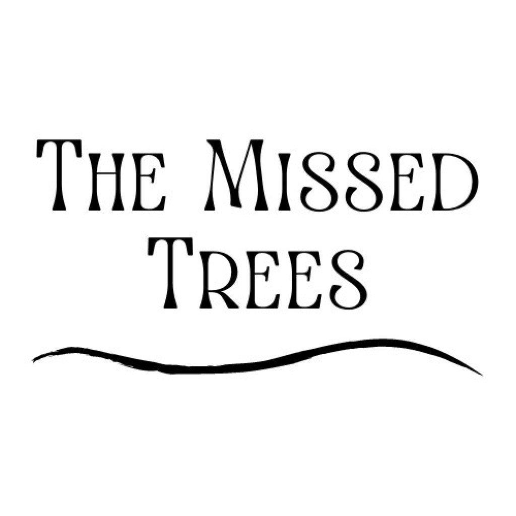 The Missed Trees