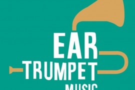 Ear Trumpet Music