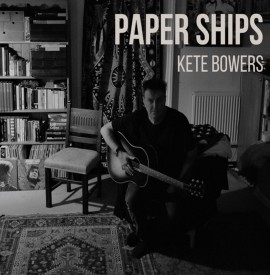 Album Review - Kete Bower´s Paper Ships