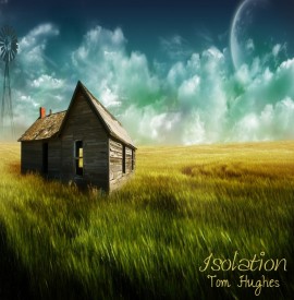 ISOLATION EP - Tom Hughes