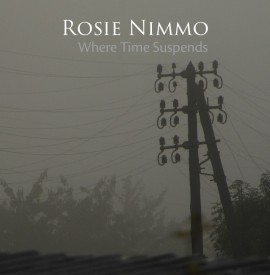 Rosie Nimmo - Where Time Suspends