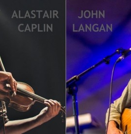 John Langan and Alastair Caplin - Concert & Live Stream
