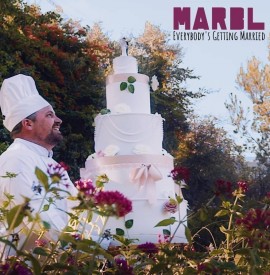 MARBL: Everybody’s Getting Married