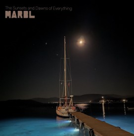 MARBL The Sunsets and Dawns of Everything EP