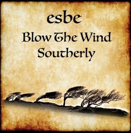 Album Review - Esbe’s ‘Blow the Wind Southerly´