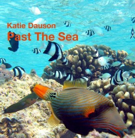 Album Review - Katie Dauson: ´Past the Sea´