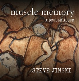 Album Review - Steve Jinski: ´Muscle Memory´