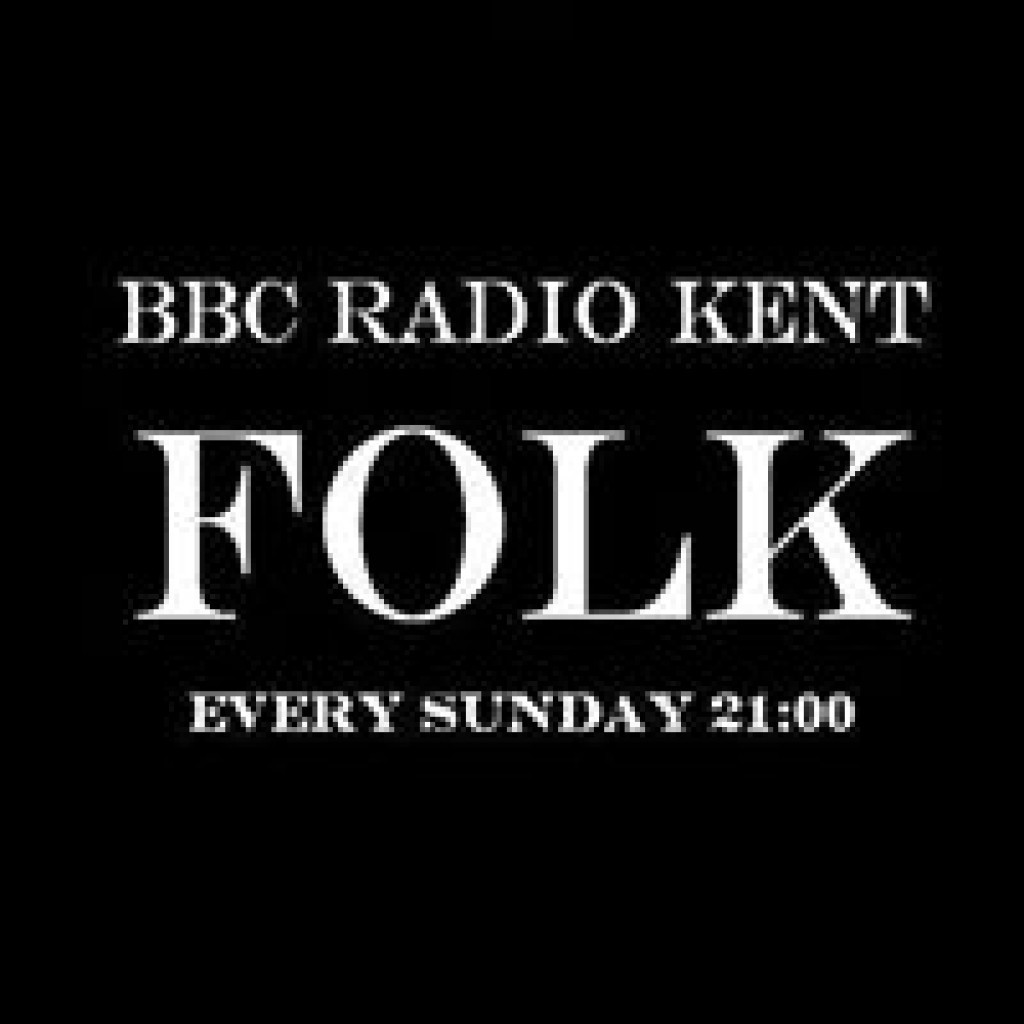 BBC Radio Kent Folk Show