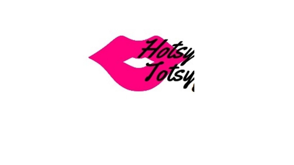 Hotsie Totsie