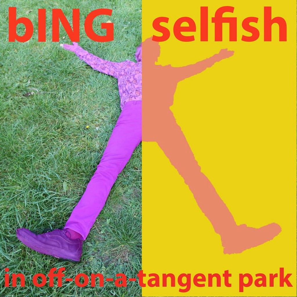 Bing Selfish
