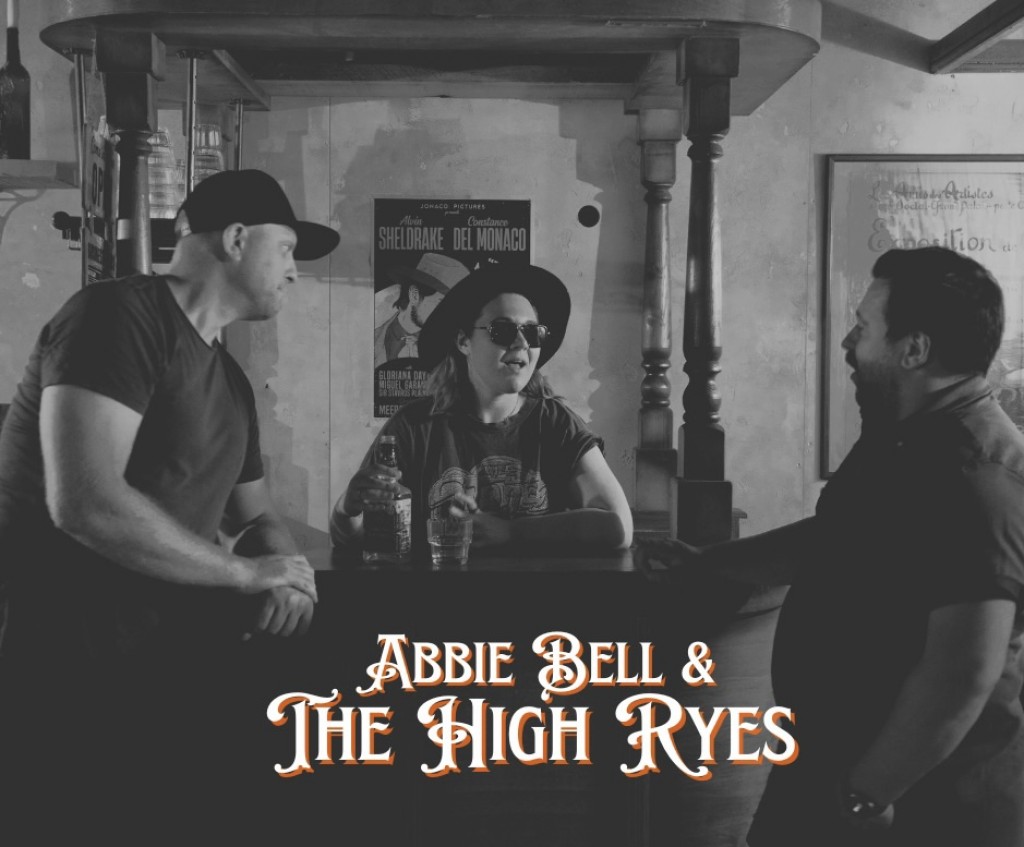Abbie Bell and The High Ryes