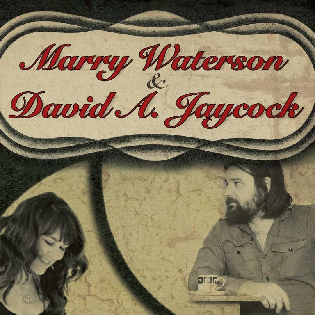 Marry Waterson & David A. Jaycock