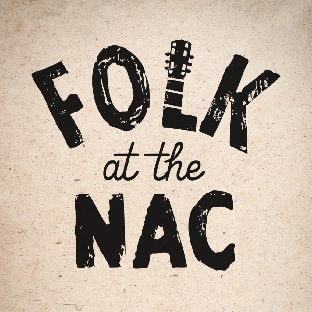 Folk at the NAC
