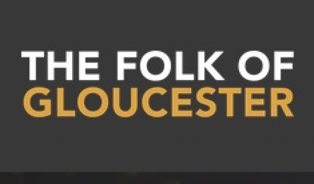 The Folk of Gloucester