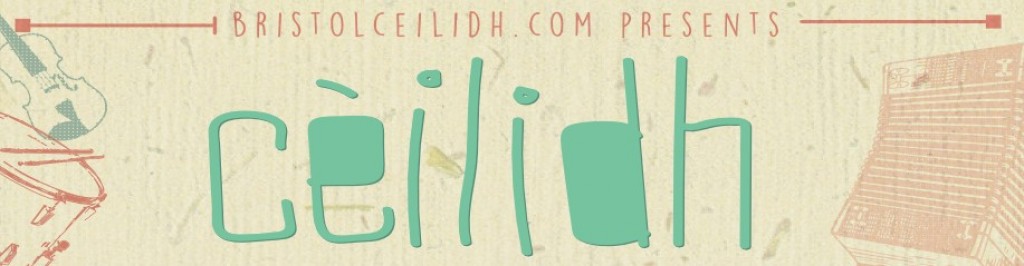 Bristol Ceilidh presents