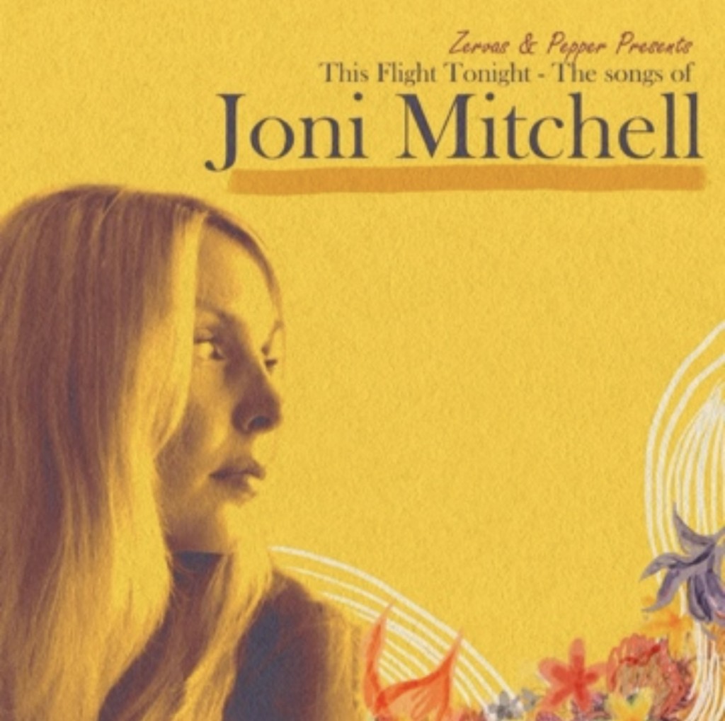 This Flight Tonight- The Songs of Joni Mitchell
