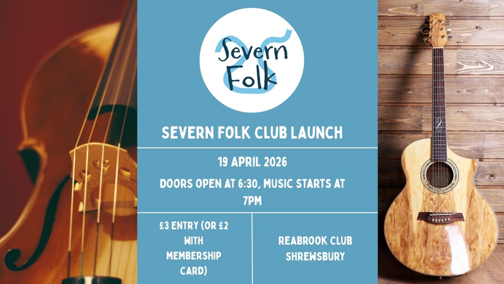 Severn Folk Club Launch