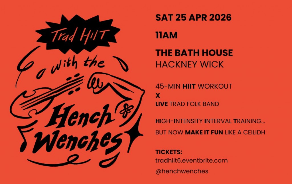 Trad HIT with the HENCH WENCHES