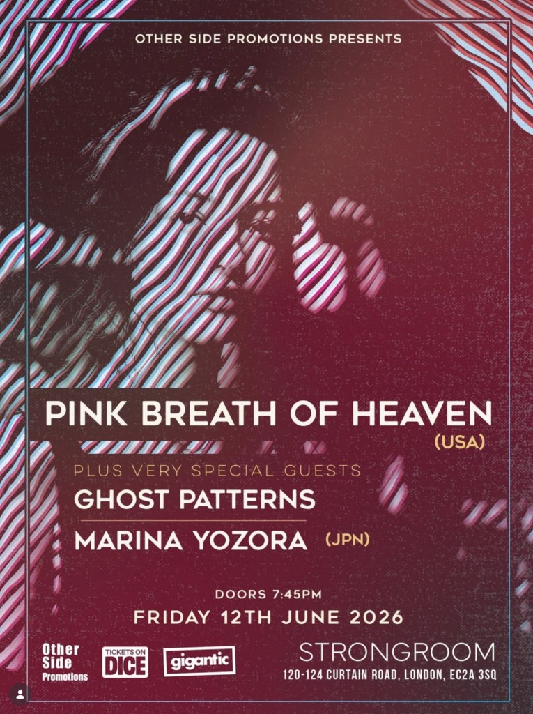 OSP Presents: Pink Breath of Heavens (USA) + Ghost Patterns + Marina Yozora