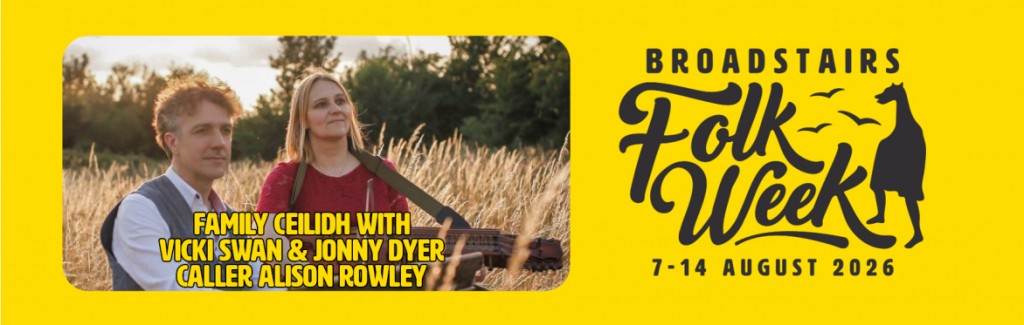FAMILY CEILIDH WITH VICKI SWAN & JONNY DYER - CALLER ALISON ROWLEY