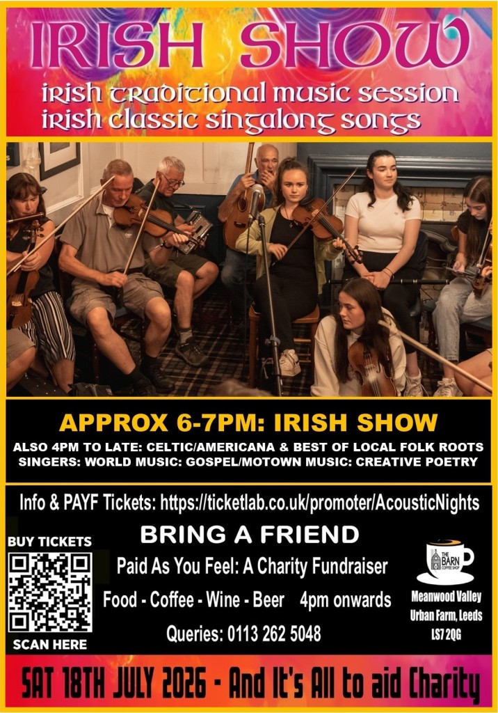 IRISH TRAD SESSION | IRISH SINGALONG | Barn Coffee Shop | Leeds 18 7 26