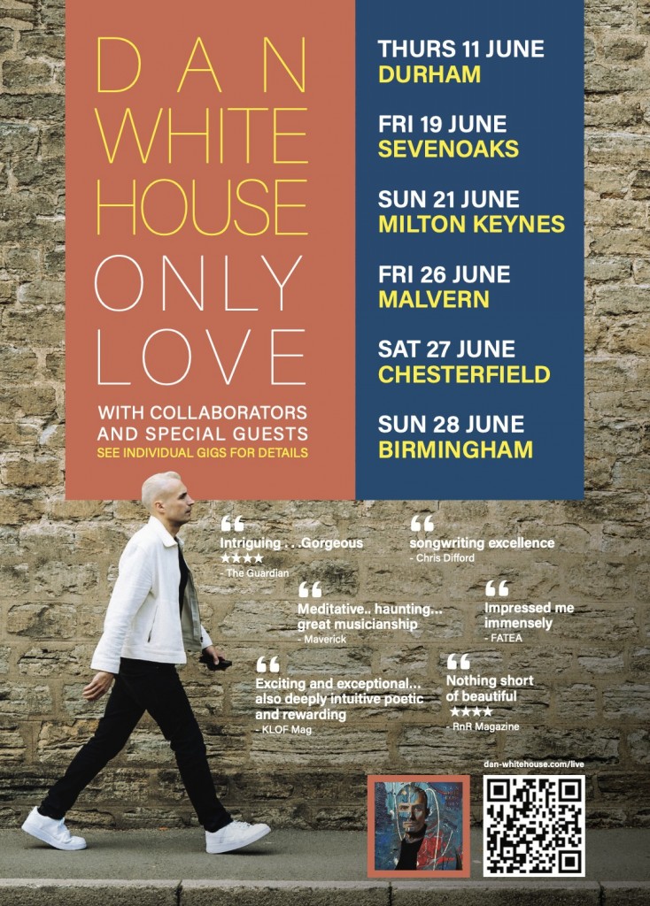 Dan Whitehouse ONLY LOVE tour w/ Gustaf Ljunggren CHESTERFIELD