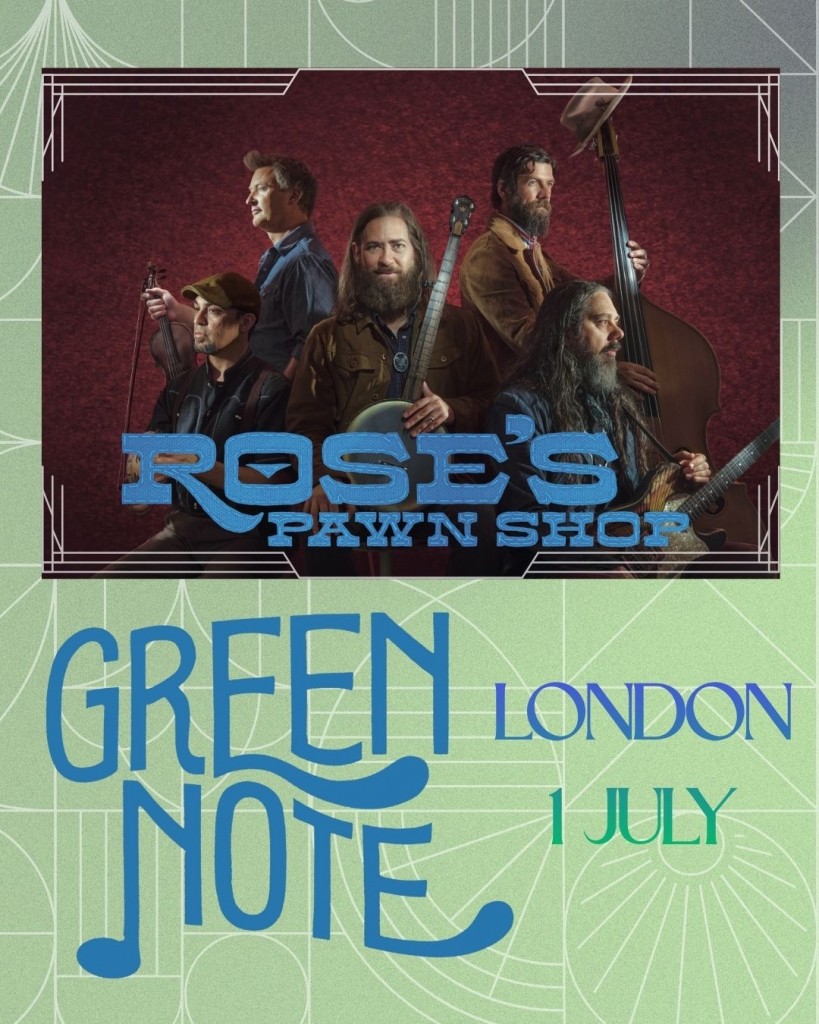 Rose´s Pawn Shop at Green Note.