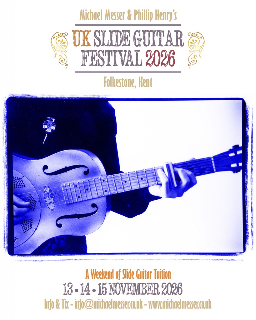 The UK Slide Guitar Festival 2026 - Folkestone - Michael Messer