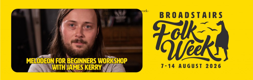 MELODEON FOR BEGINNERS WORKSHOP WITH JAMES KERRY