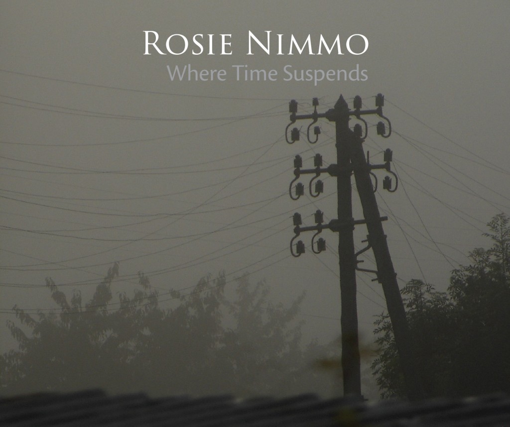 Rosie Nimmo - Where Time Suspends