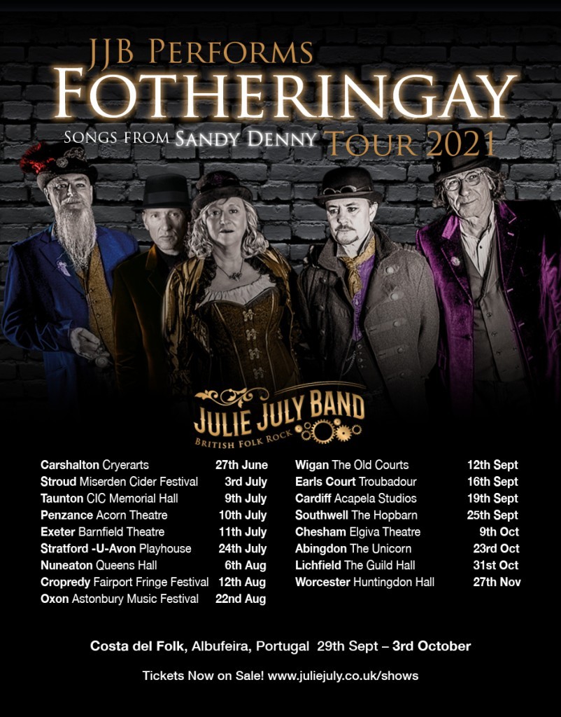 Julie July Band - Fotheringay Tour 2021