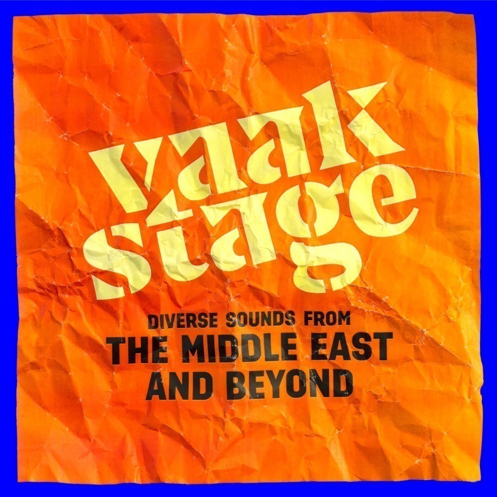 Vaak Stage Festival at Kings Place - 29th July
