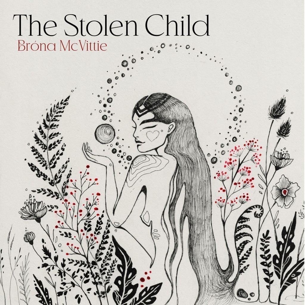 Bróna McVittie Releases New Single ‘The Stolen Child’ and Teases Forthcoming Album ‘Supernatural’
