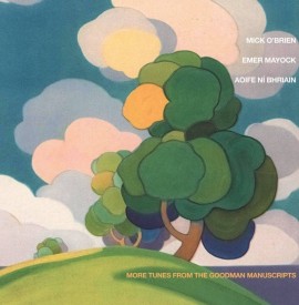 More Tunes From the Goodman Manuscripts - Album Review