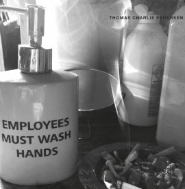 Album Review - Thomas Charlie Pedersen: ´Employees Must Wash Their Hands´