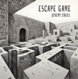 Jeremy Engel - “Escape Game” - out today!