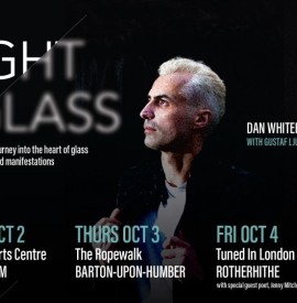 A Night Of Glass - Dan Whitehouse with special guest Gustaf Ljunggren