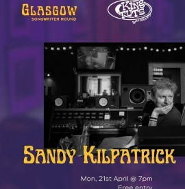 Sandy Kilpatrick comes home to Glasgow´s King Tut´s