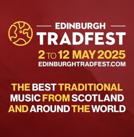 Edinburgh Tradfest Kicks Off Next Friday