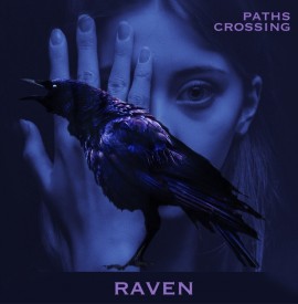 Album review: Paths Crossing paint a cinematic soundscape in ‘Raven’