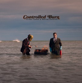 Album review: Controlled Burn — Arthur Coates & Kerran Cotterell ignite folk with ‘Big Bass Stuff’